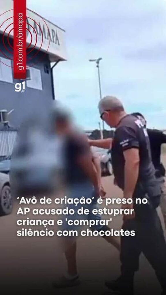 ‘Avô de criação’ é preso no Amapá acusado de estuprar criança e 'comprar' silêncio com chocolates